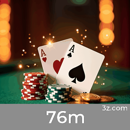 76m: Aposta com Segurança e Serviços Profissionais de Qualidade